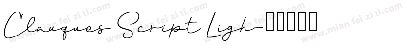 Clauques Script Ligh字体转换